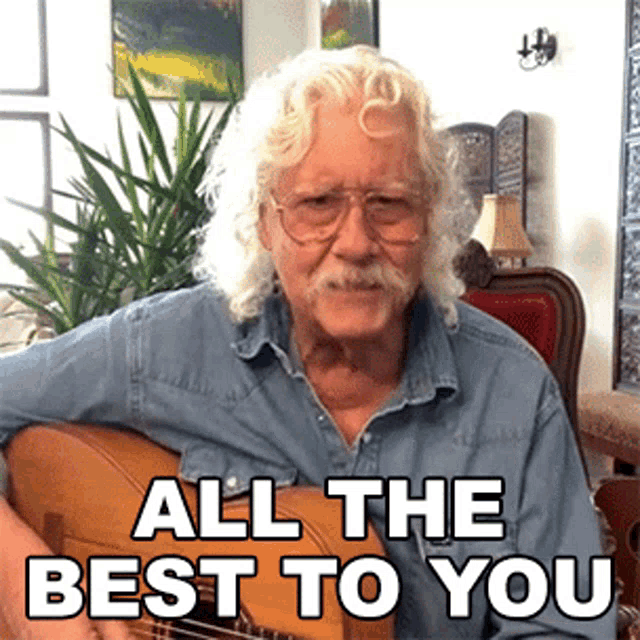 All The Best To You Arlo Guthrie GIF