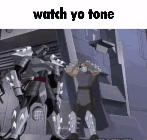 a picture of a robot and a man with the words watch yo tone below them