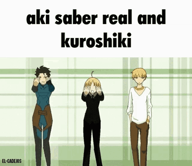 three anime characters are standing next to each other with the text aki saber real and kuroshiki
