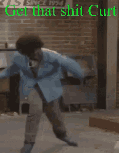 Dancing Get That Shit Curt GIF - Dancing Get That Shit Curt Triggered GIFs