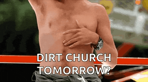 a shirtless man with the words dirt church tomorrow written on the bottom