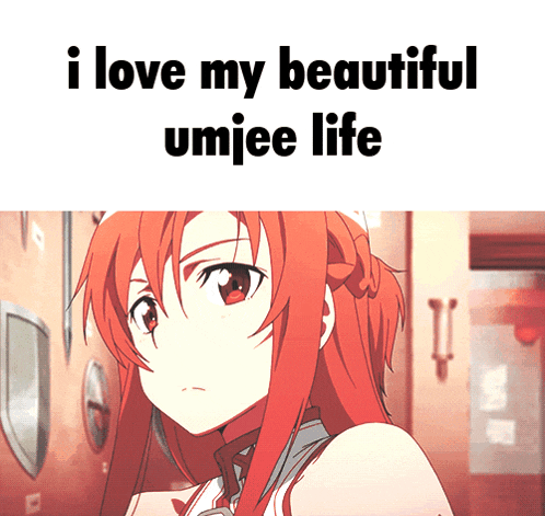 a picture of an anime girl with the words i love my beautiful umjee life