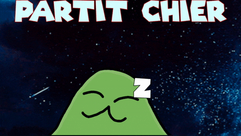 a poster that says partit chier with a green object sleeping on it