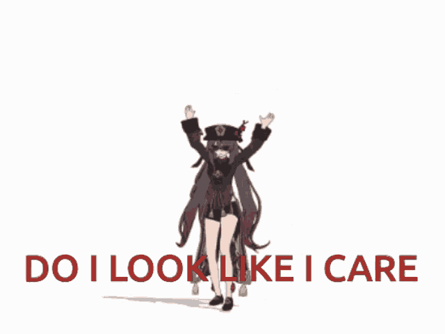 a cartoon character with the words do i look like i care below it