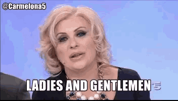 a woman says " ladies and gentlemen " in a video