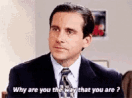 a man in a suit and tie is asking the question why are you the way that you are