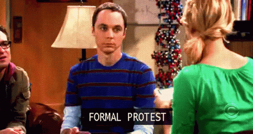 Sheldon Cooper Big Bang Theory GIF - Sheldon Cooper Big Bang Theory Formal Protest GIFs