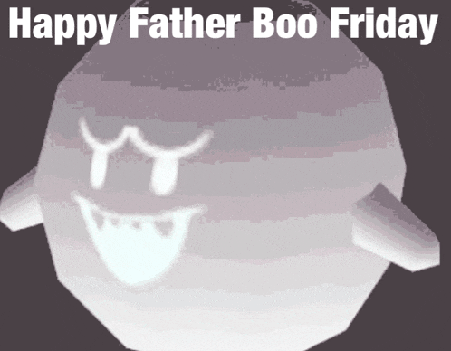 a picture of a ghost with the words happy father boo friday