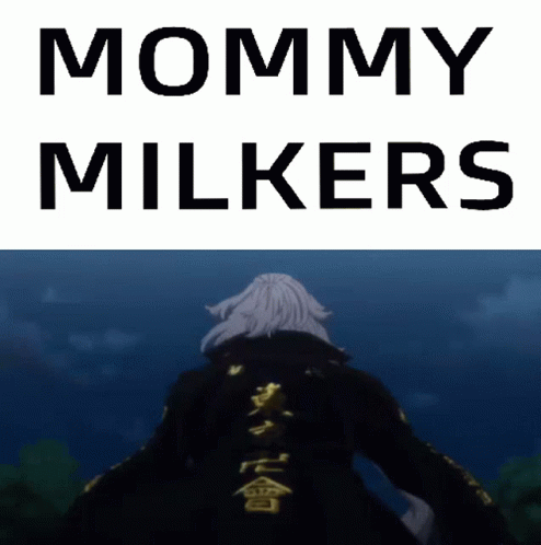 Mommy Milkers Mommy GIF - Mommy Milkers Mommy Tokyo Revengers GIFs