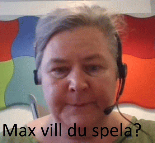 Max Vill Du Spela Max GIF - Max Vill Du Spela Max Haya GIFs