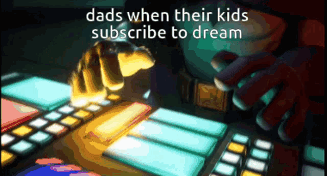 a screenshot of a video game with the words dads when their kids subscribe to dream on the bottom