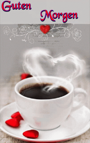 Guten Morgen Kaffee GIF - Guten Morgen Kaffee Liebe GIFs