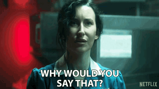 a woman says why would you say that in front of a red background