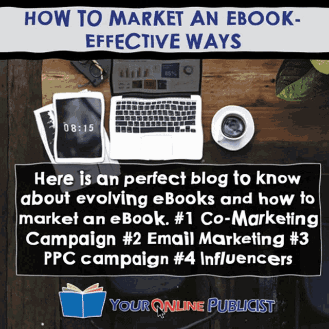 a poster that says how to market an ebook effective ways on it