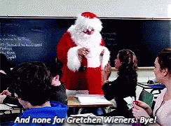 Mean Girls Santa GIF - Mean Girls Santa No More Gifts GIFs