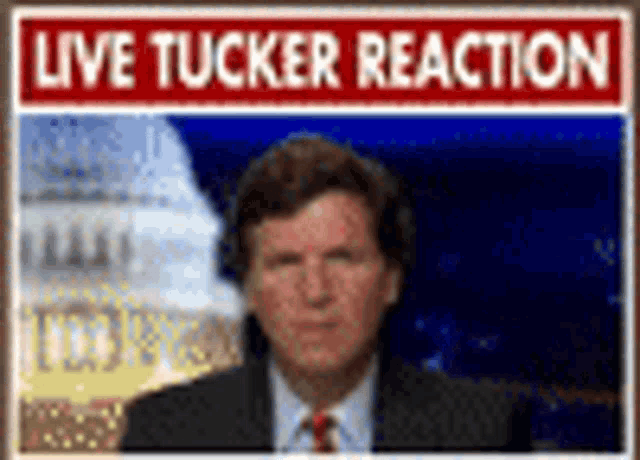 Tucker Tucker Carlson GIF - Tucker Tucker Carlson Live Tucker Reaction GIFs