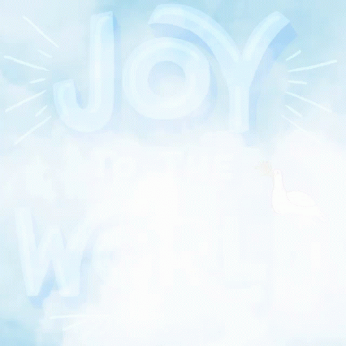 Joy To The World World GIF - Joy To The World World Joy GIFs