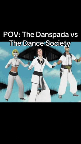 a cartoon of three people dancing with the words " the danspada vs the dance society " on the bottom