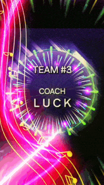 team # 3 coach luck is displayed on a colorful background