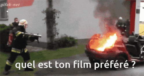 a fireman is spraying water on a burning car with the words quel est ton film prefere written below him