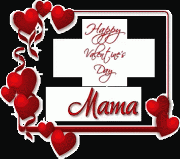 Mama GIF - Happy Valentines Day Mama Heart GIFs
