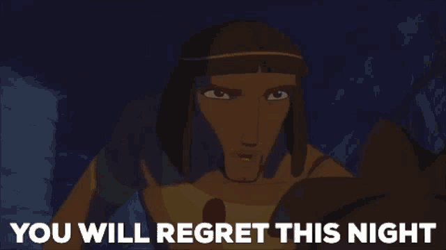 a cartoon of a man with the words you will regret this night below him