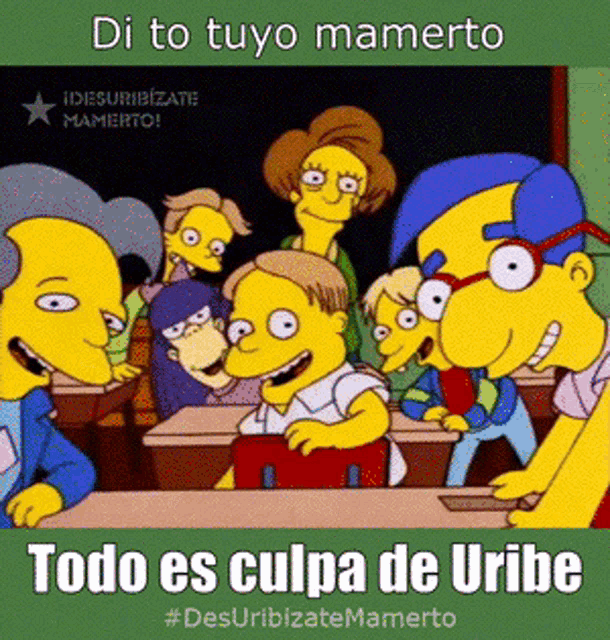 a group of cartoon characters are sitting in a classroom with the words todo es culpa de uribe below them