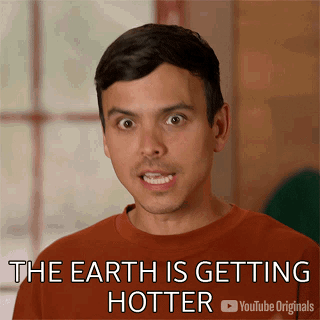 The Earth Is Getting Hotter Mitchell Moffit GIF