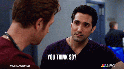 You Think So Dr Will Halstead GIF - You Think So Dr Will Halstead Dr Crockett Marcel GIFs