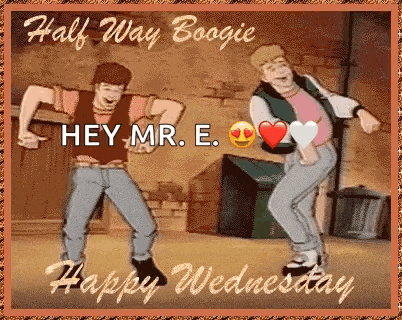 a happy wednesday greeting card with two men dancing in front of a brick wall .