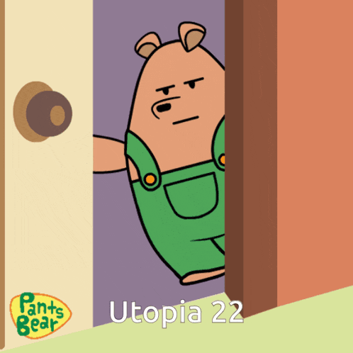 a cartoon of a bear standing next to a door with utopia 22 written on it