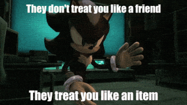 They Don'T Treat You Like A Friend Mephiles GIF - They Don'T Treat You Like A Friend Mephiles Sonic The Hedgehog GIFs