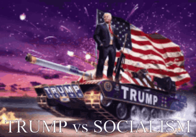 Trump Vs Socialism Donald Trump GIF - Trump Vs Socialism Donald Trump Flag GIFs
