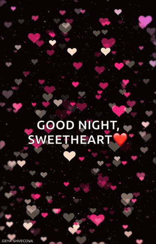 a poster that says good night sweetheart with hearts on it