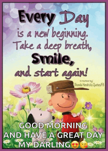 a poster with snoopy and charlie brown says " every day is a new beginning take a deep breath smile and start again