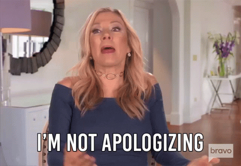 Im Not Apologizing For Anything Im Not Sorry GIF - Im Not Apologizing For Anything Im Not Apologizing Im Not Sorry GIFs