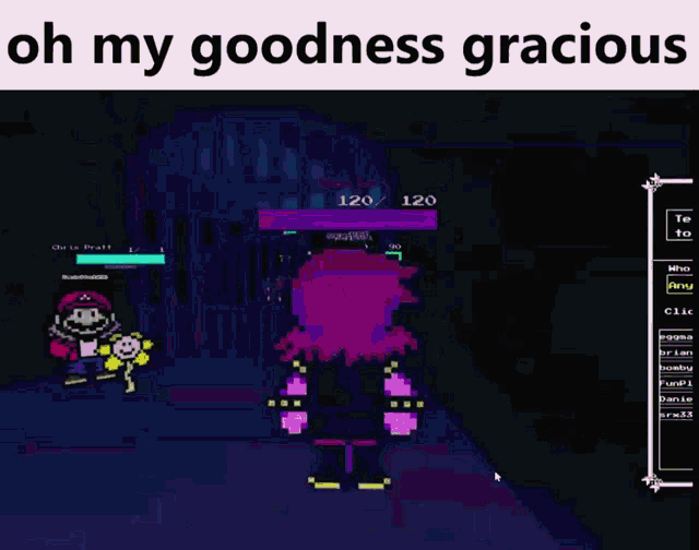 a screenshot of a video game with the words oh my goodness gracious at the top