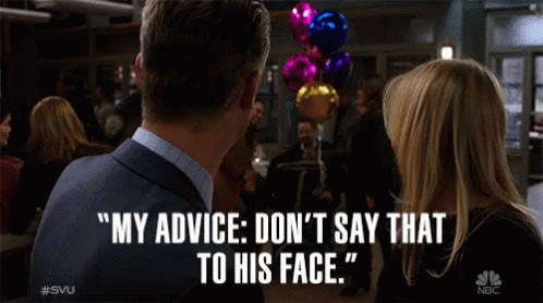 My Advice Dont Say That To His Face Shut Up GIF - My Advice Dont Say That To His Face Shut Up Be Quiet GIFs