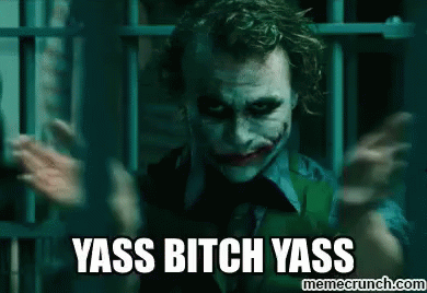 Yass Bitch Yass GIF - The Dark Knight Joker Heath Ledger GIFs