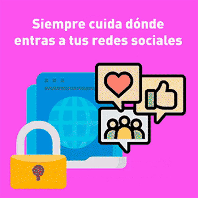 a pink background with siempre cuida donde entras a tus redes sociales on it