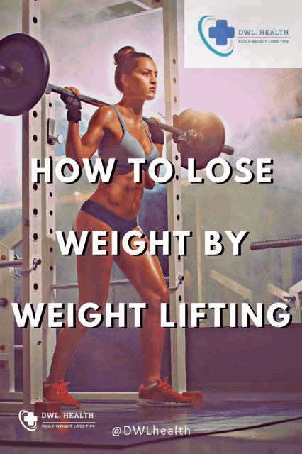 a woman is squatting with a barbell on her shoulders with the words how to lose weight by weight lifting below her