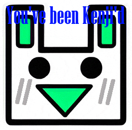 a sticker that says " you 've been kenji " on it