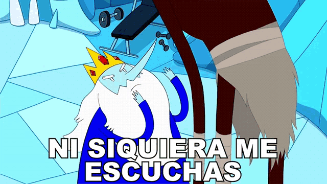 a cartoon of ice king with the words ni siquiera me escuchas