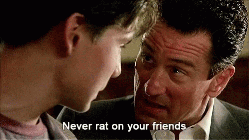 Good Fellas Never Rat On Your Friends GIF - Good Fellas Never Rat On Your Friends GIFs