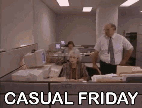 Casual Friday GIF - Casual Friday GIFs