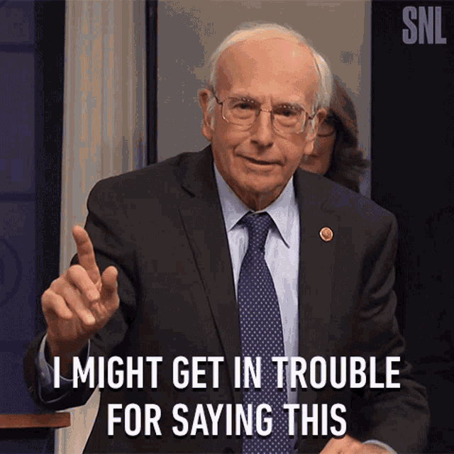 I Might Get In Trouble For Saying This Larry David GIF - I Might Get In Trouble For Saying This Larry David Saturday Night Live GIFs