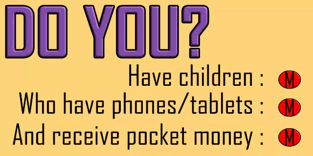 do you have children who have phones and receive pocket money
