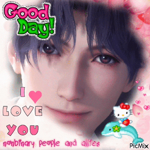 a picture of a man with the words good day i love you on it