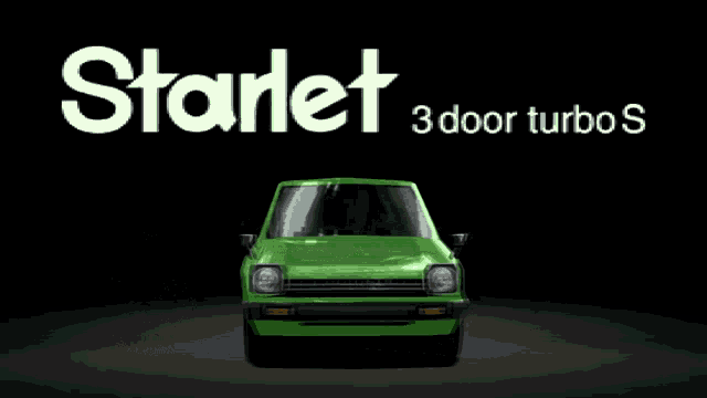 a green starlet 3 door turbo s is shown on a dark background