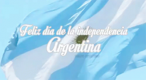 Feliz Día De La Independencia Argentina GIF - Independencia Argentina Dia De La Patria Argentina GIFs